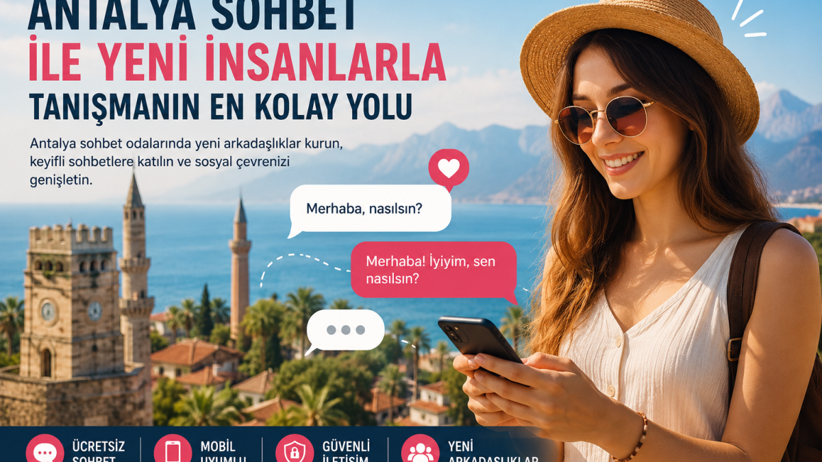 Antalya Sohbet Odaları
