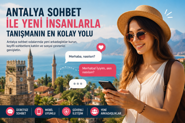 Antalya Sohbet Odaları